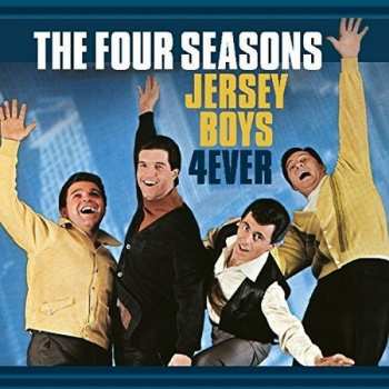 Album The Four Seasons: Jersey Boys 4ever