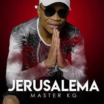 Album Master KG: Jerusalema