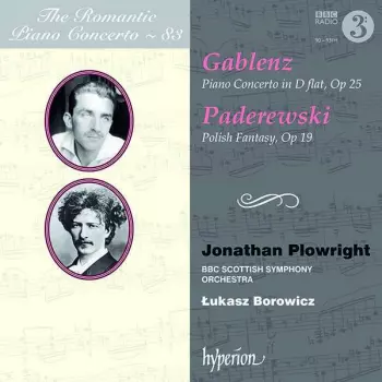 Jerzy Gablenz: Piano Concerto In D Flat, Op 25 • Polish Fantasy, Op 19
