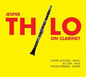Album Jesper Thilo: Jesper Thilo On Clarinet