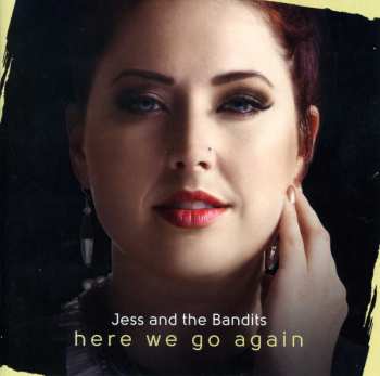 Album Jess And The Bandits: Here We Go Again