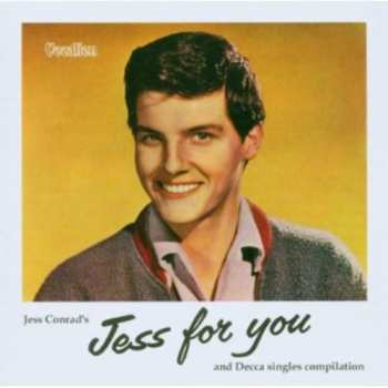 Album Jess Conrad: Jess For You & Decca Singles Compilation