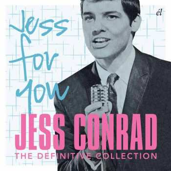 Album Jess Conrad: Jess For You - The Definitive Collection