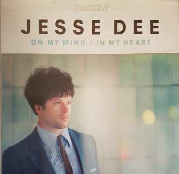 Album Jesse Dee: On My Mind / In My Heart