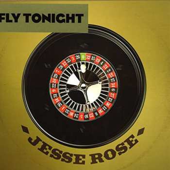 Album Jesse Rose: Fly Tonight
