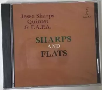 Jesse Sharps Quintet: Sharps And Flats