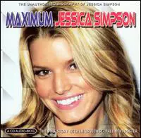 Jessica Simpson: Maximum Jessica Simpson