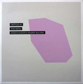 LP Jessica Sligter: Untitled #2 (The Mute) 81822