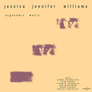Album Jessica Williams: Orgonomic Music