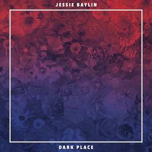 Album Jessie Baylin: Dark Place