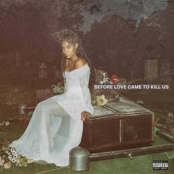 2LP Jessie Reyez: Before Love Came To Kill Us 387955