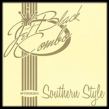 Album Jet Black Combo: Southern Style