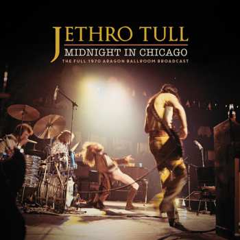 Album Jethro Tull: Midnight In Chicago