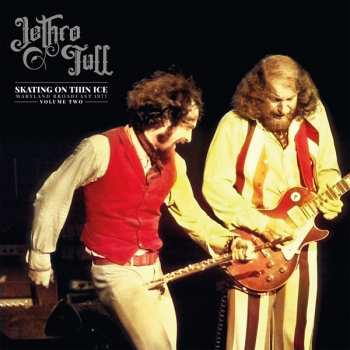 Album Jethro Tull: Skating On Thin Ice - Volume Two