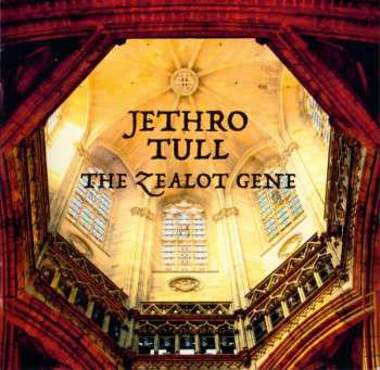 CD Jethro Tull: The Zealot Gene