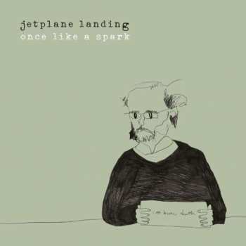 LP Jetplane Landing: Once Like A Spark 478030