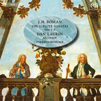 SACD Johan Helmich Roman: The 12 Flute Sonatas, Nos 1-5 458228