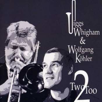 Album Jiggs Whigham: Two Too