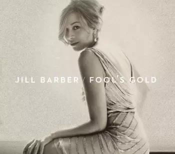 Jill Barber: Fool's Gold