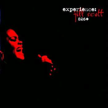 Album Jill Scott: Experience: Jill Scott 826+