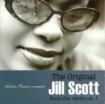 The Original Jill Scott From The Vault Vol. 1