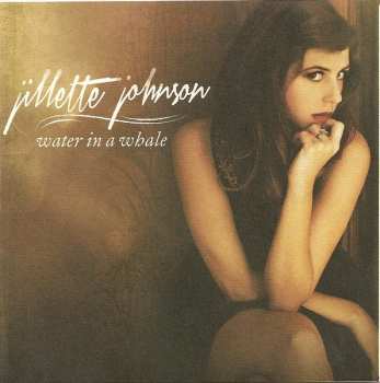 CD Jillette Johnson: Water In A Whale 39622