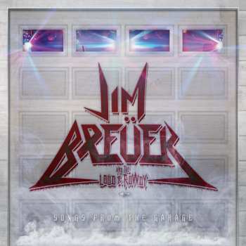 Album Jim Breuer And The Loud & Rowdy: Songs From The Garage