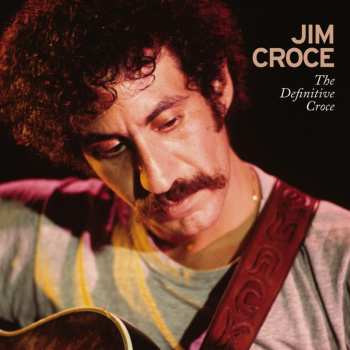 3LP Jim Croce: The Definitive Croce (180g) 494749