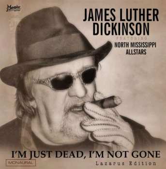 Album Jim Dickinson: I'm Just Dead, I'm Not Gone - Lazarus Edition