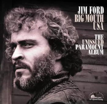 Jim Ford: Big Mouth USA The Unissued Paramount Album