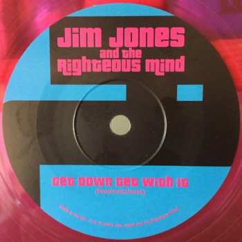 SP Jim Jones And The Righteous Mind: Get Down Get With It LTD | CLR 74555
