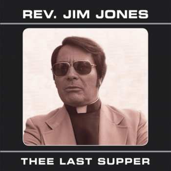 Album Jim Jones: The Last Supper