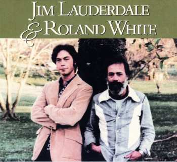 Album Jim Lauderdale: Jim Lauderdale & Roland White
