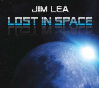 Album Jim Lea: Lost In Space