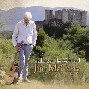 CD Jim Mccarty: Walking In The Wild Land 461405