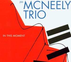 Album Jim McNeely Trio: In This Moment