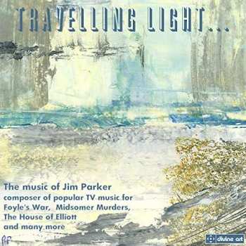 Album Jim Parker: Travelling Light... The Music Of Jim Parker