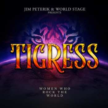 CD Jim Peterik: Tigress Women Who Rock The World 176721