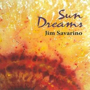 Album Jim Savarino: Sun Dreams