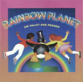 CD Jim Valley: Rainbow Planet 273957