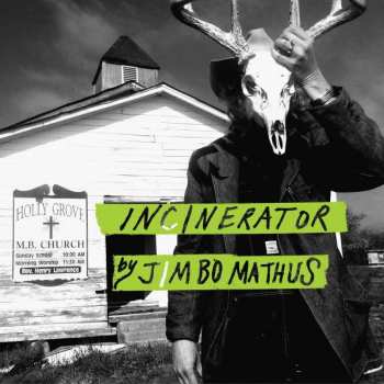 Album Jimbo Mathus: Incinerator