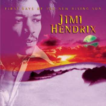 Album Jimi Hendrix: First Rays Of The New Rising Sun