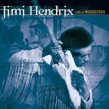 Album Jimi Hendrix: Live At Woodstock