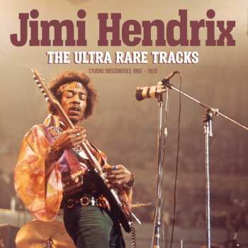 Album Jimi Hendrix: The Ultra Rare Tracks
