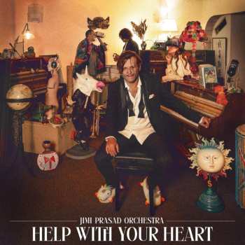 LP Jimi Prasad: Help With Your Heart 484911