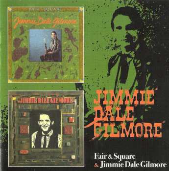 Album Jimmie Dale Gilmore: Fair & Square / Jimmie Dale Gilmore