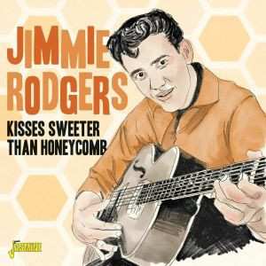 Album Jimmie Rodgers: Kisses Sweeter Than Honeycomb