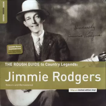 The Rough Guide To Country Legends: Jimmie Rodgers (Reborn And Remastered)