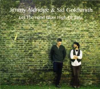 Album Jimmy Aldridge: Let The Wind Blow High Or Low