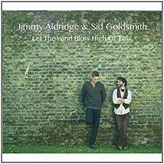 CD Jimmy Aldridge: Let The Wind Blow High Or Low 384628